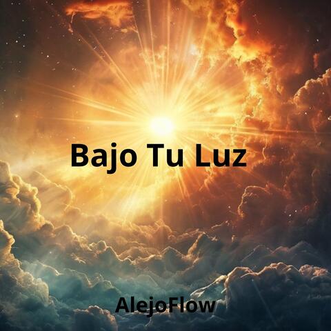 Bajo Tu Luz