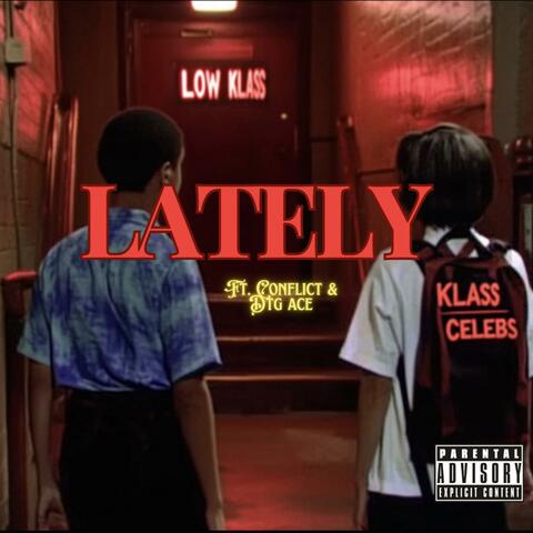 Lately