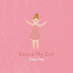 Dance My Doll