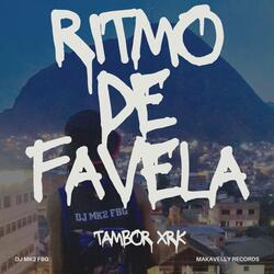 RITMO DE FAVELA TAMBOR XRK