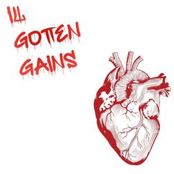 No Return (ILL GOTTEN GAINS)