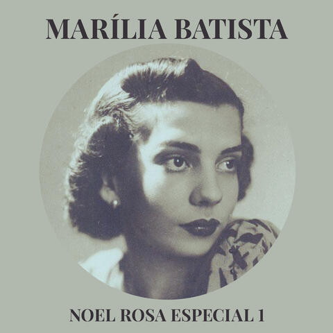 Marília Batista: Noel Rosa Especial, Vol.1