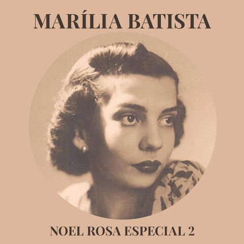 Marília Batista: Noel Rosa Especial, Vol.2