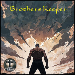 Brothers Keeper