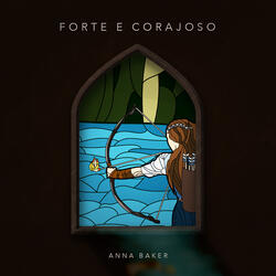Forte e Corajoso