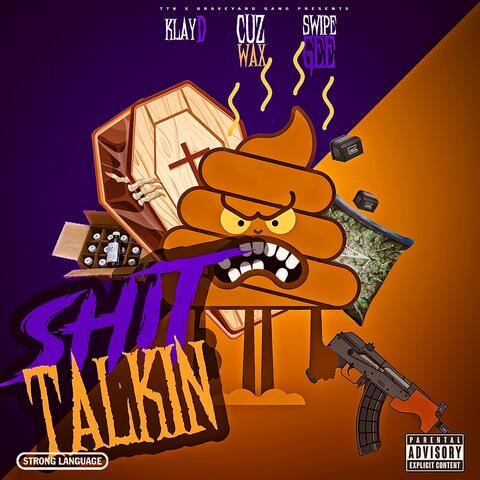Shxt Talkin