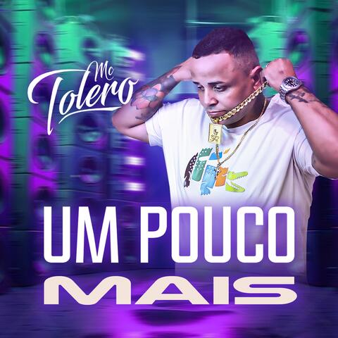 Um Pouco Mais