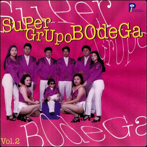 Súper Grupo Bodega, Vol.2