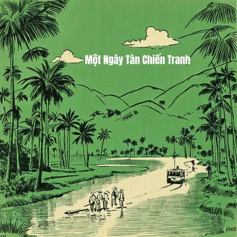 Một Ngày Tàn Chiến Tranh