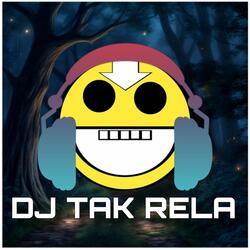 DJTAK RELA