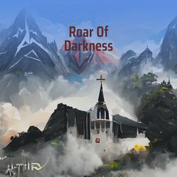 Roar Of Darkness