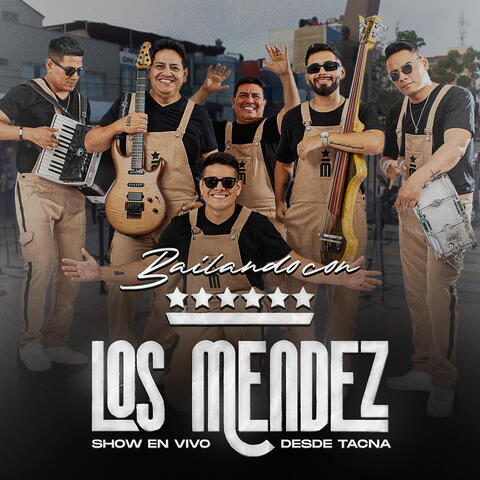 Viajando Con Los Mendez: En Vivo Desde Tacna