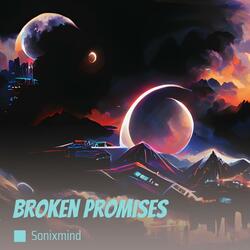 Broken Promises