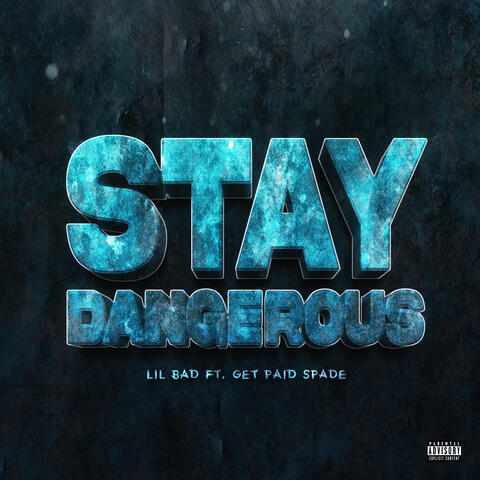 Stay Dangerous