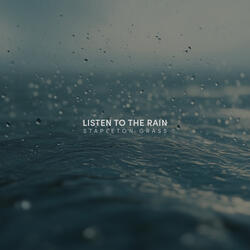 Listen to the Rain