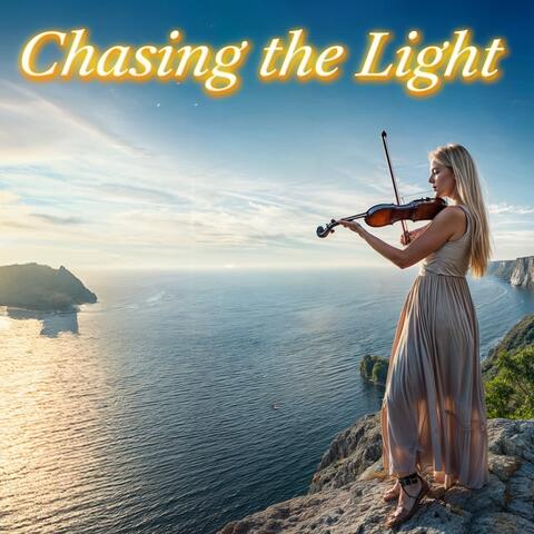 Chasing the Light