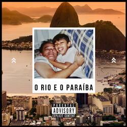 O Rio e o Paraíba