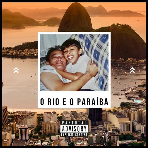 O Rio e o Paraíba