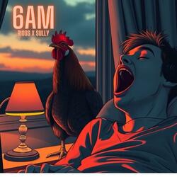 6AM