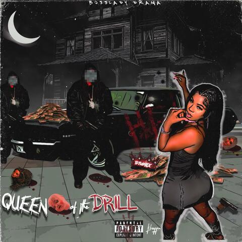 Queen Of The Drill