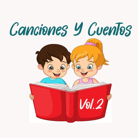 Canciones Y Cuentos, Vol. 2