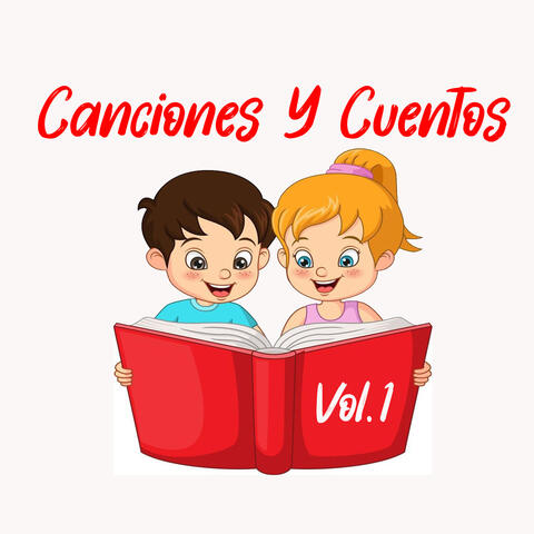 Canciones Y Cuentos, Vol. 1