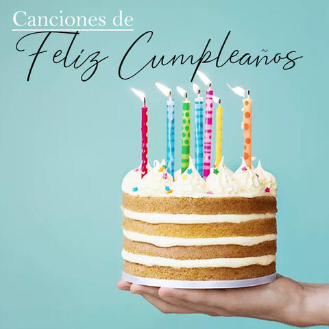 Canciones de Feliz Cumpleaños