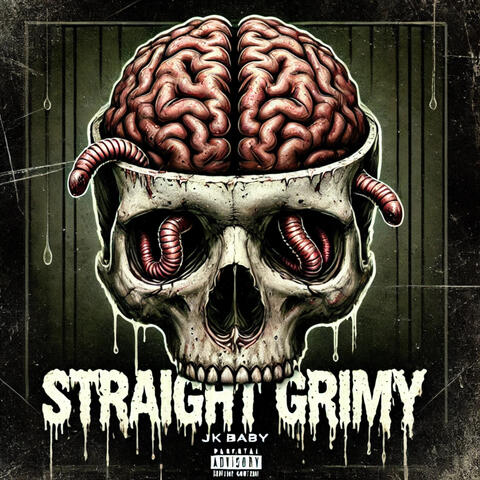 Straight Grimy