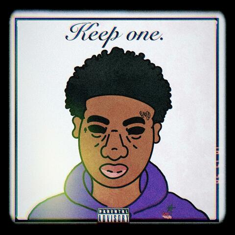 Keep One