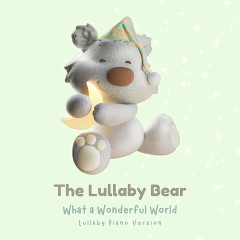 What a Wonderful World - (Lullaby Piano Version)