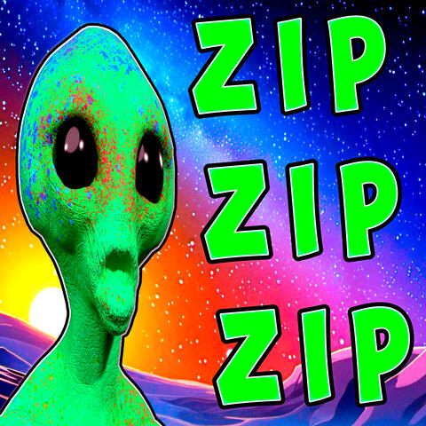 Zip Zip Zip