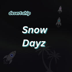 Snow Dayz