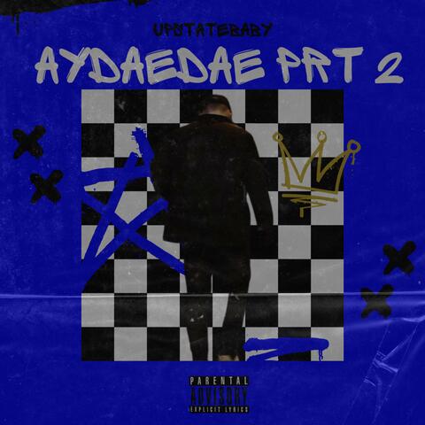 AYDAEDAE PART 2