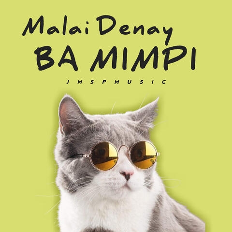 Malai Denay Ba Mimpi