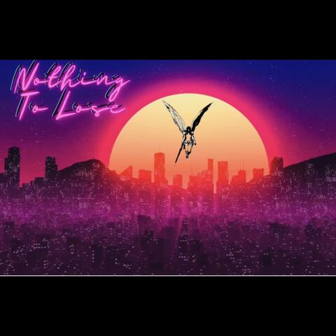 Nothing To Lose