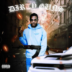 Dirty Guns