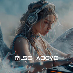 Rise Above