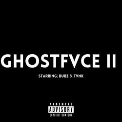 GHOSTFVCE II