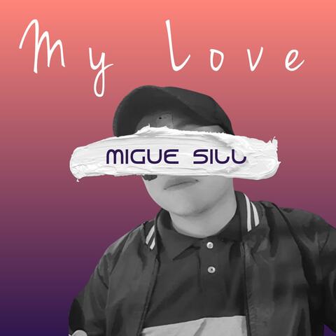 My Love