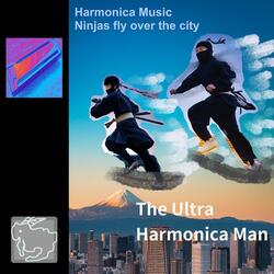 Harmonica Music Ninjas fly over the city