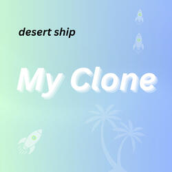 My Clone