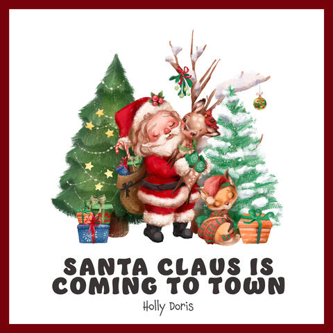 Santa Claus is Coming to Town