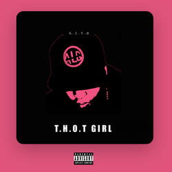 T.H.O.T Girl