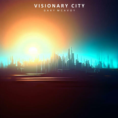 Visionary City