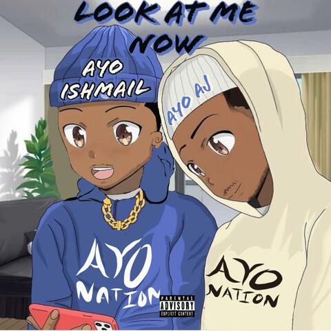 LOOK AT ME NOW