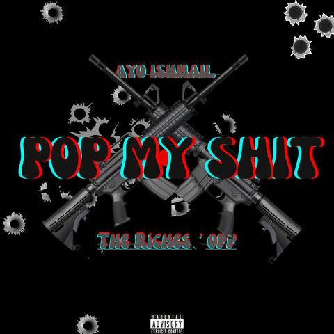 POP MY SHIT