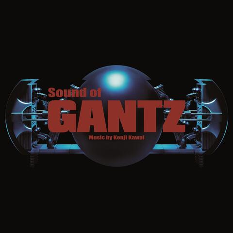 Sound of GANTZ