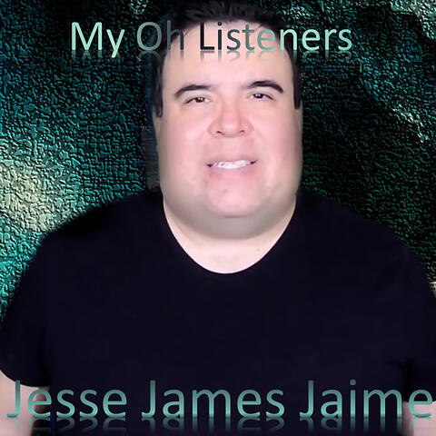 My Oh Listeners