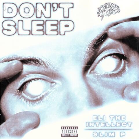 Don’t Sleep