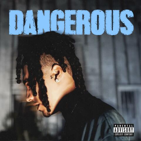 Dangerous